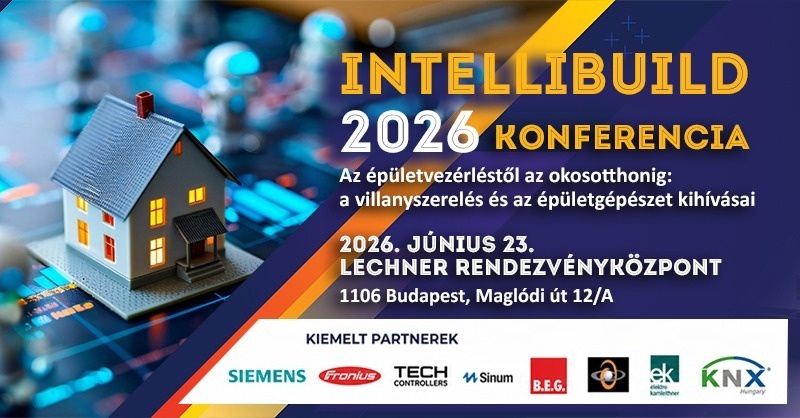 Újra itt az IntelliBuild a villamossági és épületgépész szakembereknek szóló okosotthon-konferencia